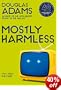 Mostly Harmless (Hitchhikers Guide 5)
