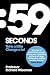 59 Seconds: Think a little, change a lot