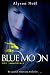 The Immortals: Blue Moon