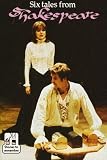 Shakespeare, William: Six Tales from Shakespeare