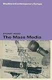 Hood, Stuart Clink: The Mass Media