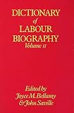 Bellamy, Joyce M.: Dictionary of Labour Biography Bellamy, Joyce M.: Dictionary of Labour Biography