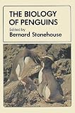 Stonehouse, Bernard: The Biology of Penguins Stonehouse, Bernard: The Biology of Penguins