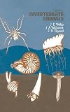 Webb, Joseph Ernest: Guide to Invertebrate Animals Webb, Joseph Ernest: Guide to Invertebrate Animals
