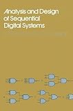 Nelson, J.C.C.: Analysis and Design of Sequential Digital Systems