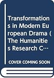 Donaldson, Ian: Transformations in Modern European Drama