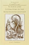 Chapple, J. A. V.: Science and Literature in the Nineteenth Century