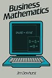 Dewhurst, Jim: Business Mathematics