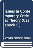Barry, Peter: Issues in Contemporary Critical Theory: A Casebook