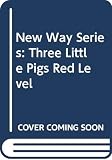 Silcock, Sara: The Three Little Pigs Silcock, Sara: The Three Little Pigs