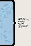 Anderson, Damian: Using and Administering an Apollo Network