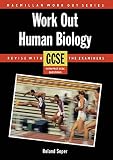 Soper, Roland: Work Out Human Biology Gcse Soper, Roland: Work Out Human Biology Gcse