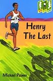 Palmer, Michael: Henry the Last Palmer, Michael: Henry the Last