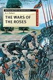 Pollard, A.J.: The Wars of the Roses Pollard, A.J.: The Wars of the Roses
