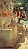 Robb, Peter: A History of India