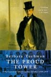 Tuchman, Barbara W.: The Proud Tower : A Portrait of the World Before the War, 1890-1914