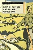Robb, George: British Culture and the First World War Robb, George: British Culture and the First World War