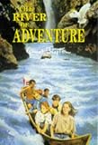 Blyton, Enid: The River of Adventure