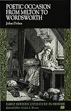 Dolan, John: Poetic Occasion from Milton to Wordsworth