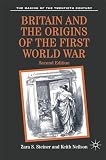 Neilson, Keith: Britain and the Origins of the First World War Neilson, Keith: Britain and the Origins of the First World War