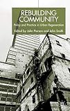 Smith, Joan: Rebuilding Community: Policy and Practice in Urban Regeneration
