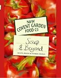 The New Covent Garden Soup Company: Soup and Beyond: Soups, Beans and Other Things