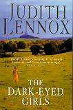 Lennox, Judith: The Dark-Eyed Girls Lennox, Judith: The Dark-Eyed Girls