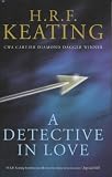 Keating, H. R. F.: A Detective in Love Keating, H. R. F.: A Detective in Love