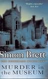 Murder in the Museum: A Fethering Mystery (033390852X) by Brett, Simon Brett, Simon: Murder in the Museum: A Fethering Mystery