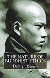 Keown, Damien: The Nature of Buddhist Ethics Keown, Damien: The Nature of Buddhist Ethics
