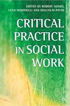 Critical Practice in Social Work by Robert&hellip;