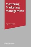 Cartwright, Roger: Mastering Marketing Management Cartwright, Roger: Mastering Marketing Management