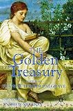Palgrave, Francis Turner: The Golden Treasury of the Best Songs & Lyrical Poems in the English Language Palgrave, Francis Turner: The Golden Treasury of the Best Songs & Lyrical Poems in the English Language