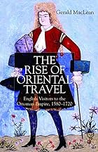 The Rise of Oriental Travel: English&hellip;