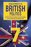 Dunleavy, Patrick: Developments in British Politics Dunleavy, Patrick: Developments in British Politics