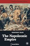 Ellis, Geoffrey: The Napoleonic Empire Ellis, Geoffrey: The Napoleonic Empire
