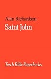 Richardson, Alan: Gospel According to Saint John