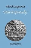 Macquarrie, John: Paths in Spirituality Macquarrie, John: Paths in Spirituality