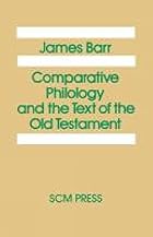 Comparative Philology and the Text of the&hellip;