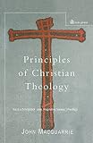 MacQuarrie, John: Principles of Christian Theology MacQuarrie, John: Principles of Christian Theology