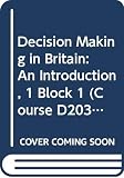 Barber, James: Decision Making in Britain, an Introduction