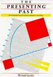 Jacobs: Presenting Past: An Introduction to Practical Psychodynamic Counseling Jacobs: Presenting Past: An Introduction to Practical Psychodynamic Counseling
