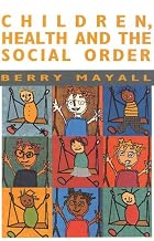 Children, Health and the Social Order by&hellip;
