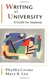 Creme, Phyllis: Writing at University: A Guide for Students Creme, Phyllis: Writing at University: A Guide for Students
