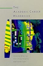 The academic career handbook by Lorraine…