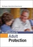 An Introduction to Adult Protection (0335206808) by Kingston, Paul Kingston, Paul: An Introduction to Adult Protection
