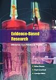 Brown, Brian: Evidence Based Research Brown, Brian: Evidence Based Research