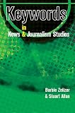 Allan: Key Words in News and Journalism Allan: Key Words in News and Journalism