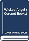 Caldwell, Taylor: Wicked Angel