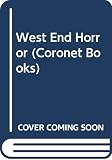 Meyer, Nicholas: The West End Horror: A Posthumous Memoir of John H. Watson, MD